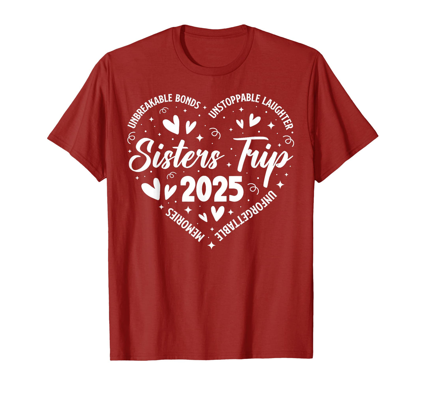 Sisters Trip 2025 Memories Trip Friends Vacation Retro T-Shirt