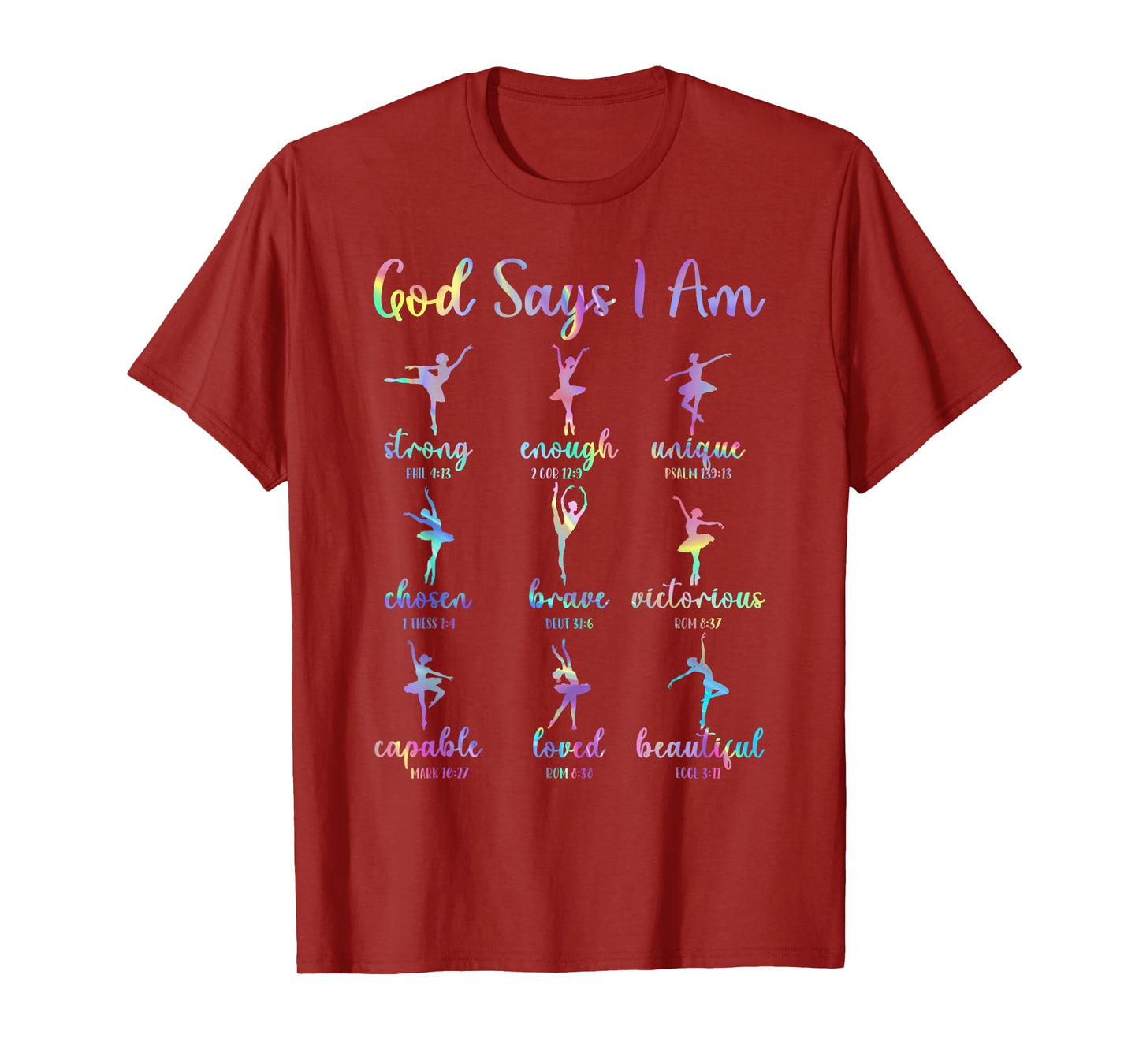 God Says I Am Strong Unique Loved Christian Dance Lover T-Shirt