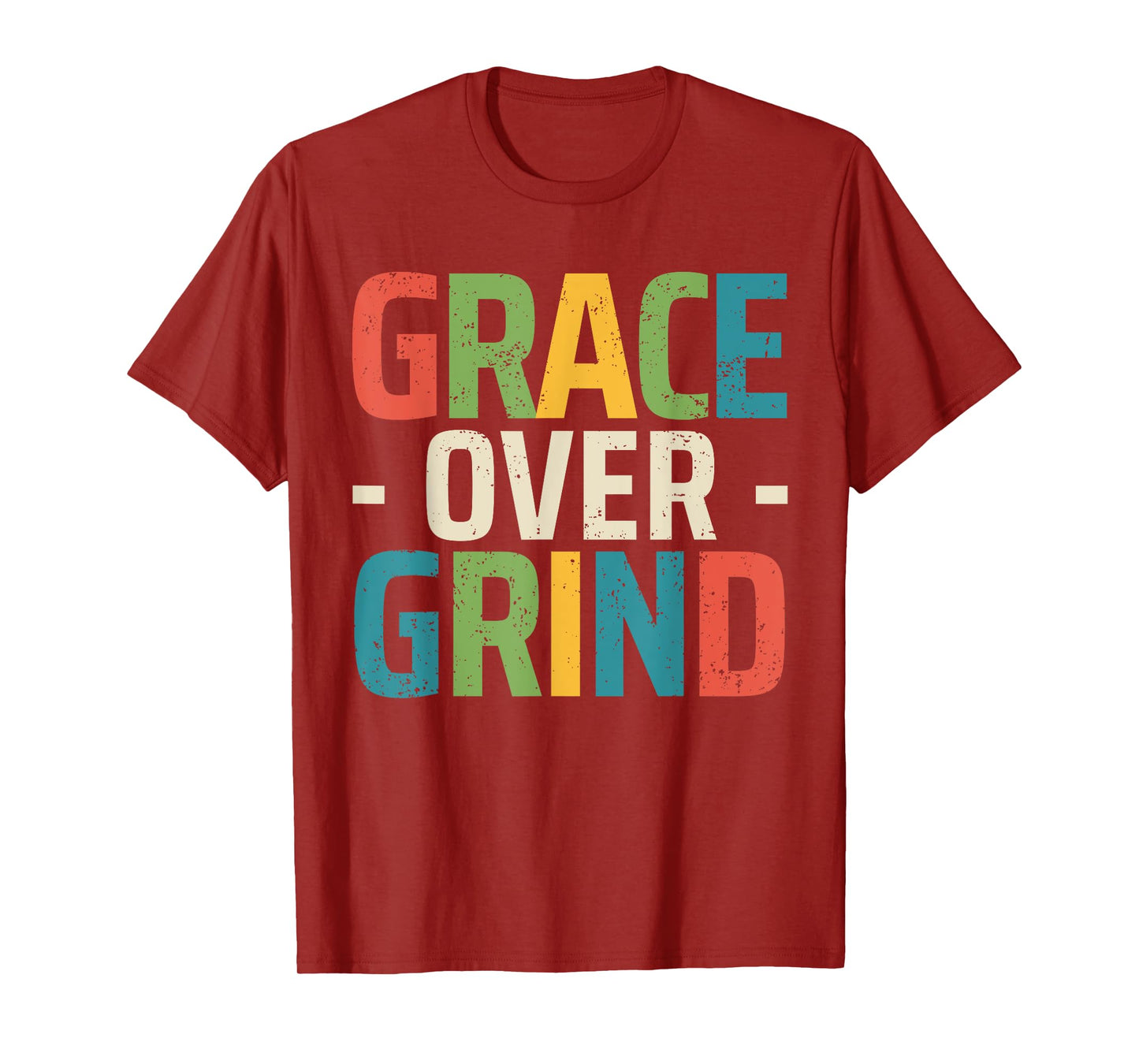Grace Over Grind Mental Health Support Christian Neutral T-Shirt