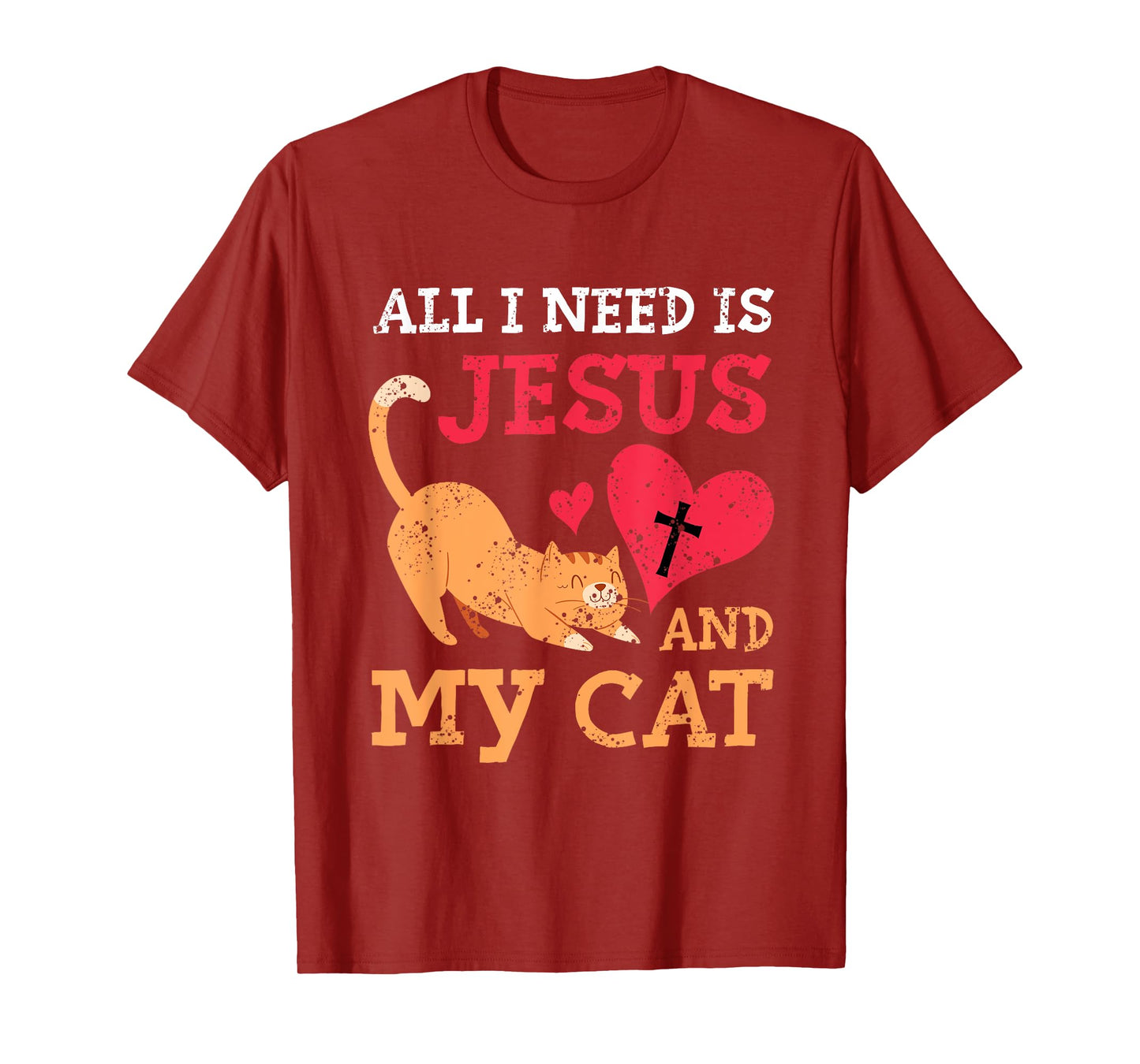 All I Need Is Jesus And My Cat Kitten Kitty Cat Christian T-Shirt for Men Women Girls Kids