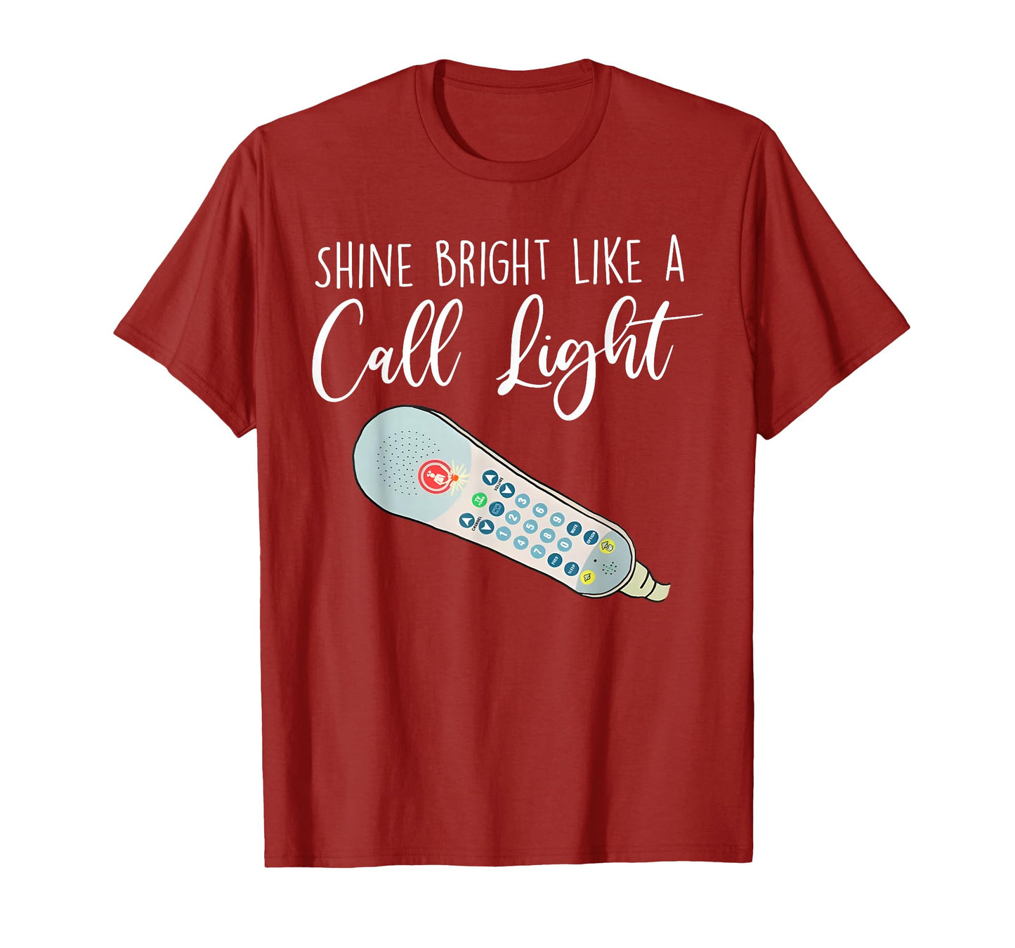 Shines Bright Like Call Light Winter Nurse ER ICU Funny T-Shirt