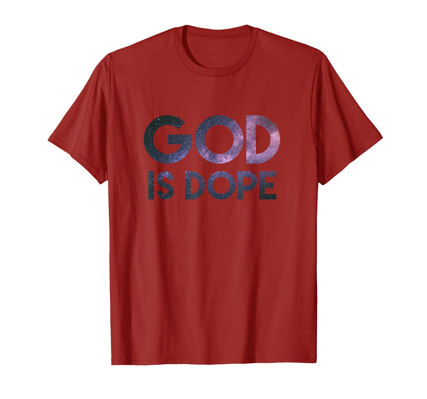 God Is Dope Christian Space Galaxy, Faith Easter 2023 T-Shirt