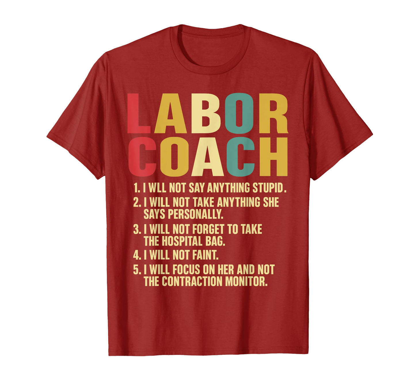 Funny Labor Coach Funny New Dad Shower Pregnant Mom Retro T-Shirt