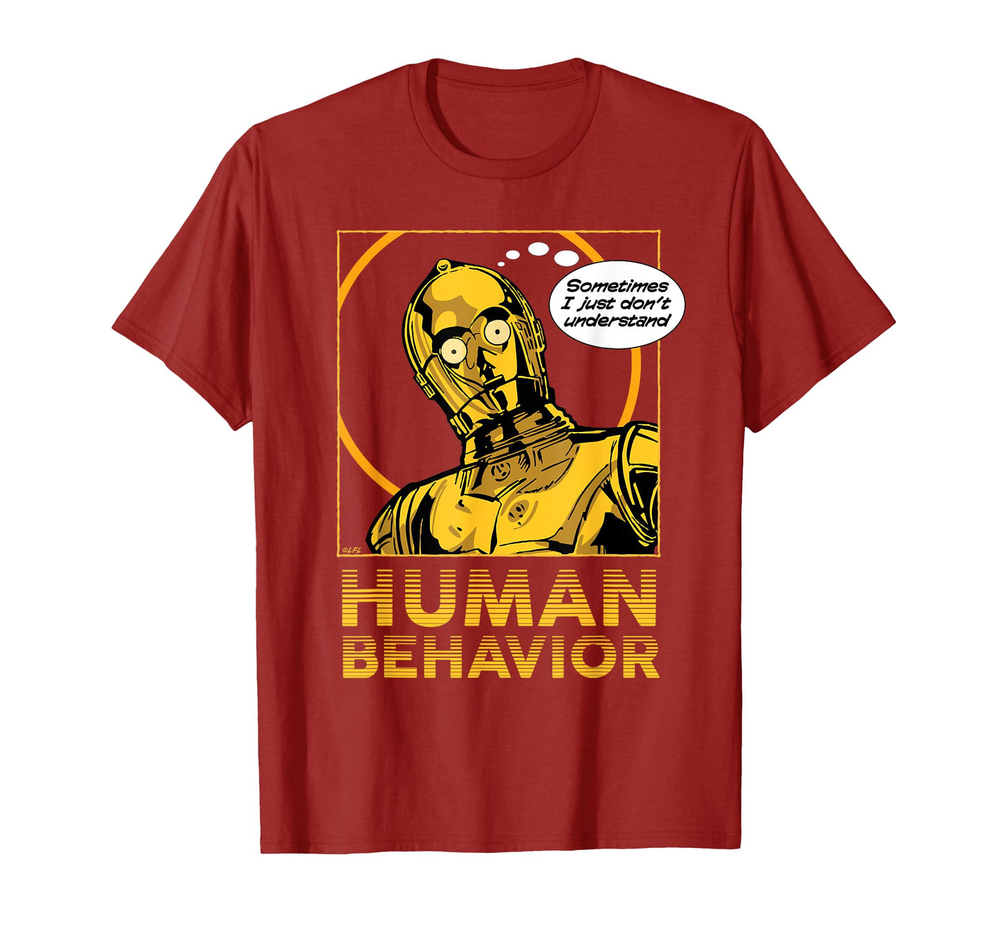 Star Wars C-3PO I Just Don’t Understand Human Behavior Quote T-Shirt