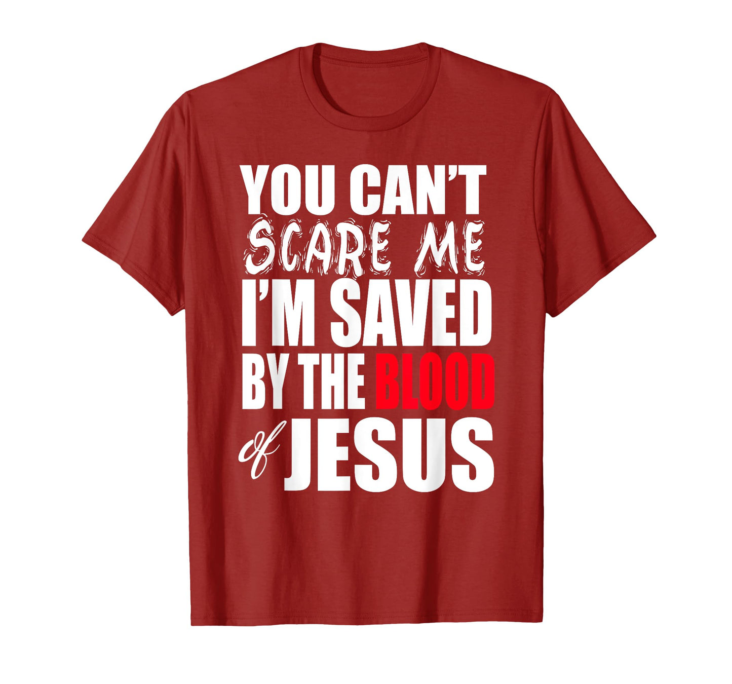 Christerest: Saved By The Blood of Jesus Christian T-Shirt