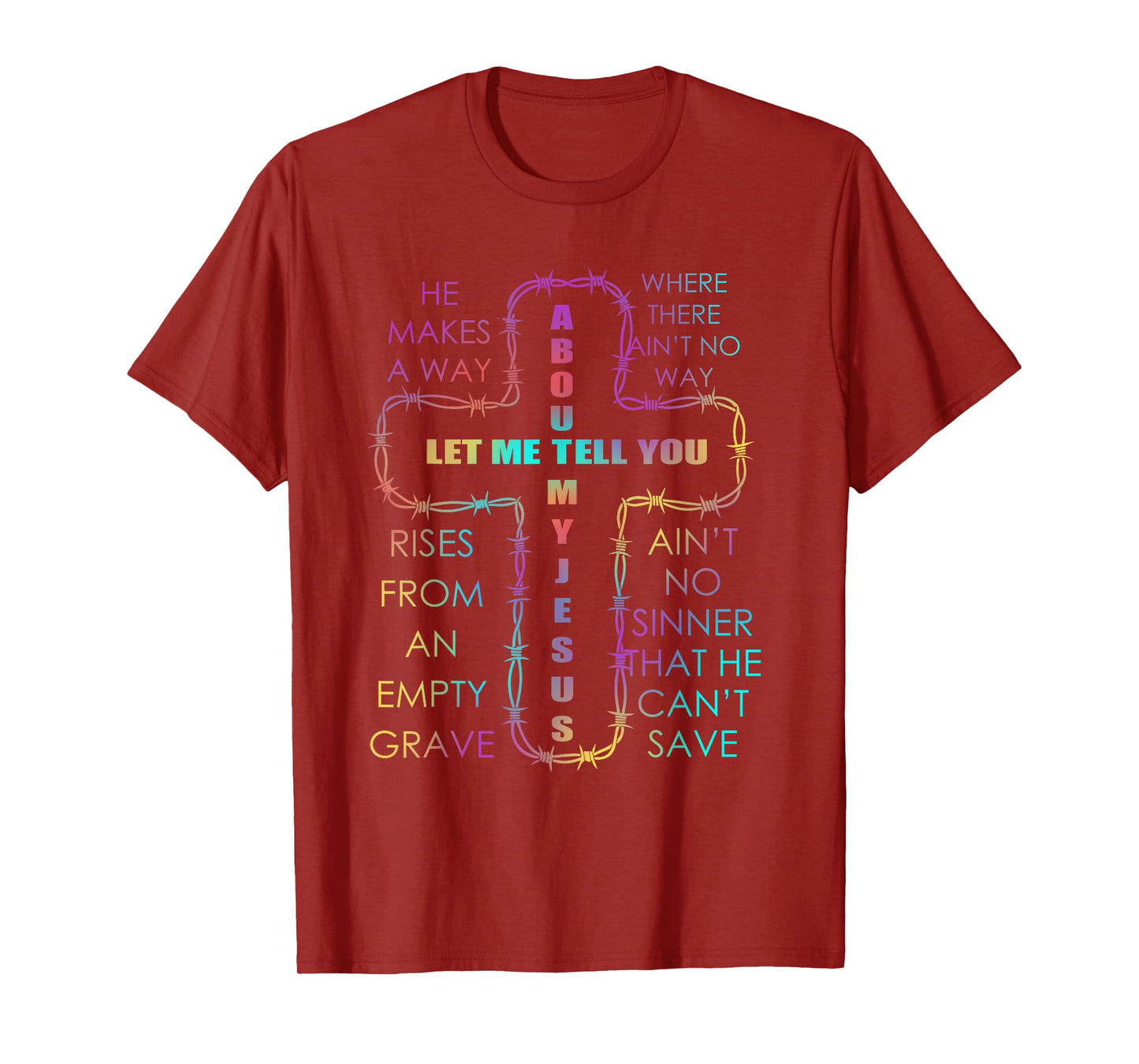 Let Me Tell You About My Jesus Christian Bible God Tie Dye T-Shirt