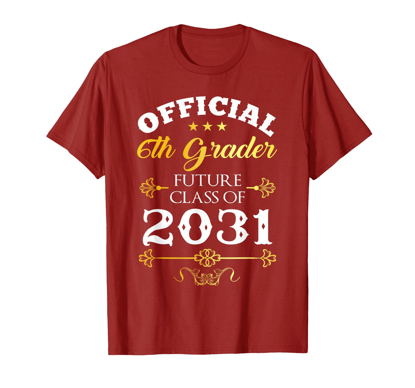Official 6th Grader Future Class Of 2031 Decor First Day T-Shirt