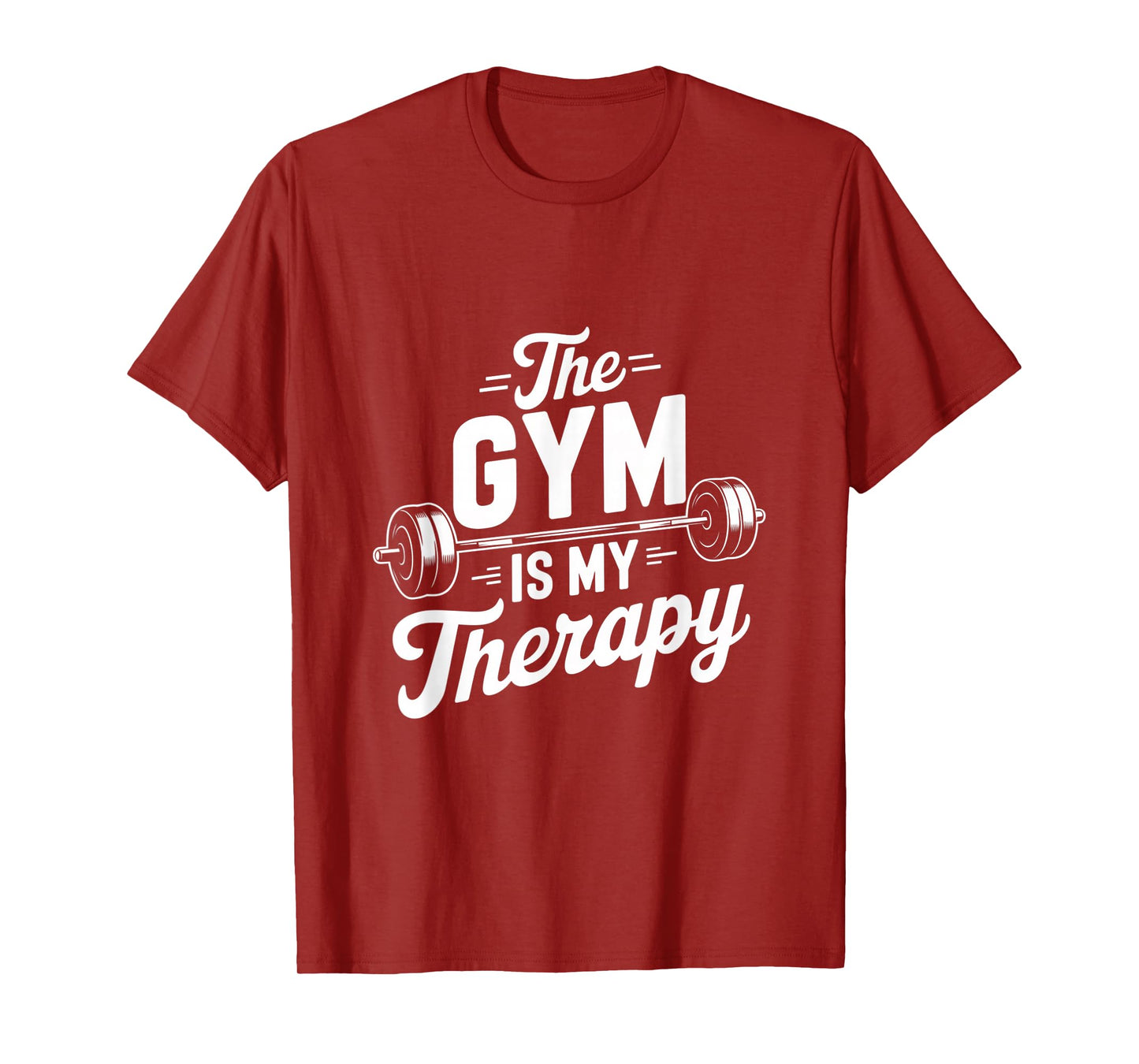 For Gym Lovers Funny Gym Quotes The Gym Is My Therapy T-Shirt
