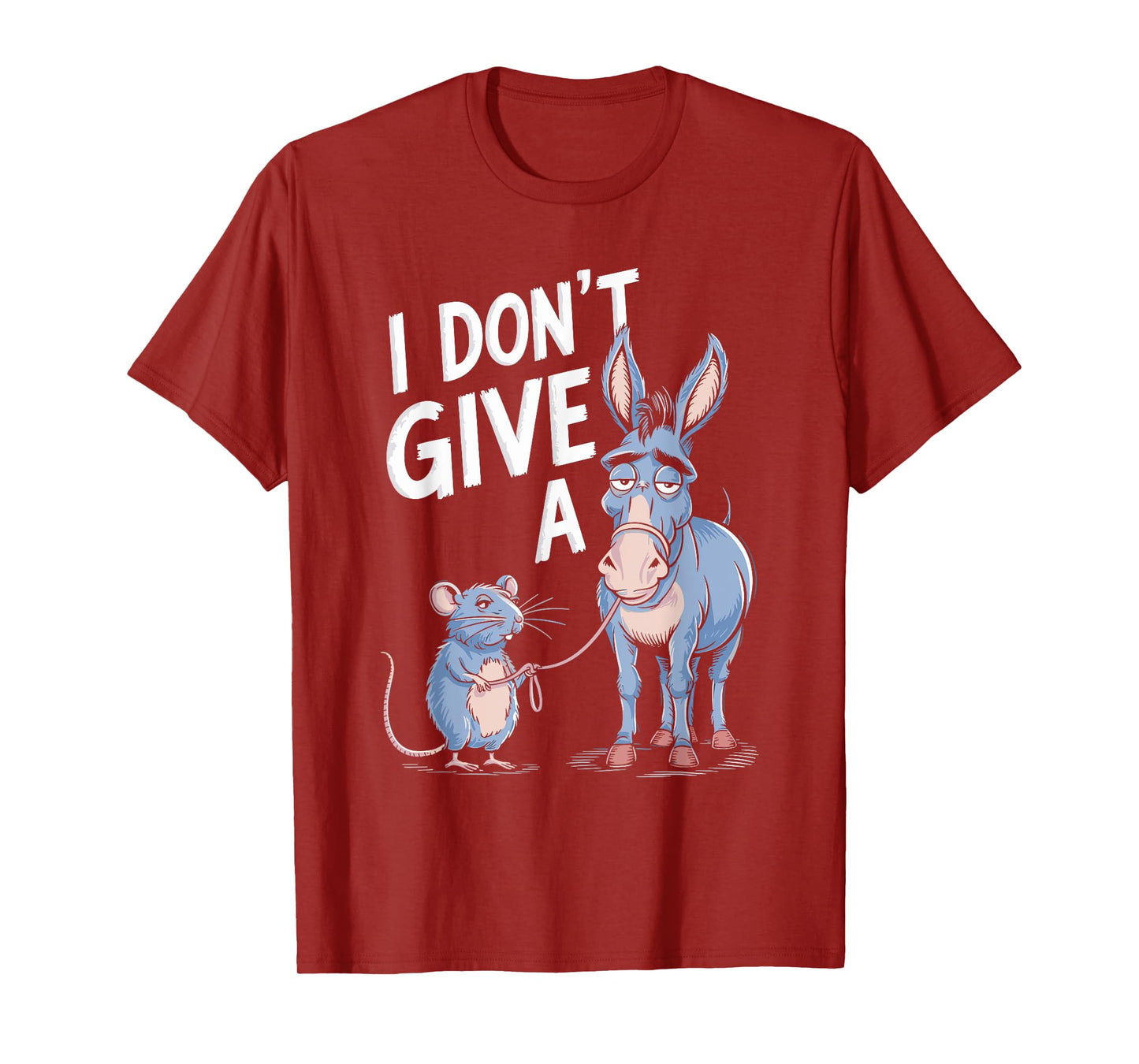 I Dont Give A Rats Donkey T-Shirt