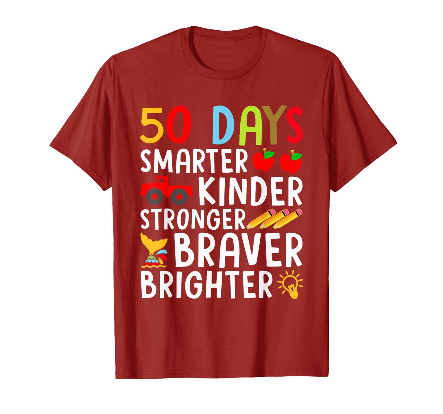 50 Days Smarter Kinder Stronger Braver Brighter T-Shirt