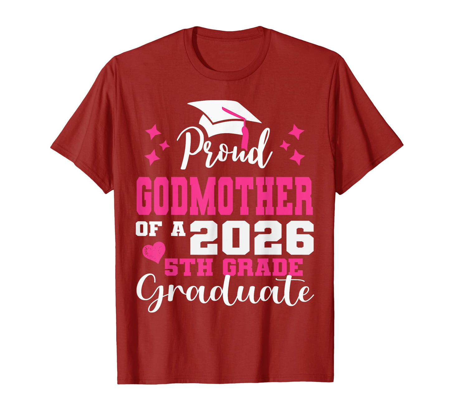 Proud Godmother of 5th Grade Graduate 2026 Family Graduation T-Shirt
