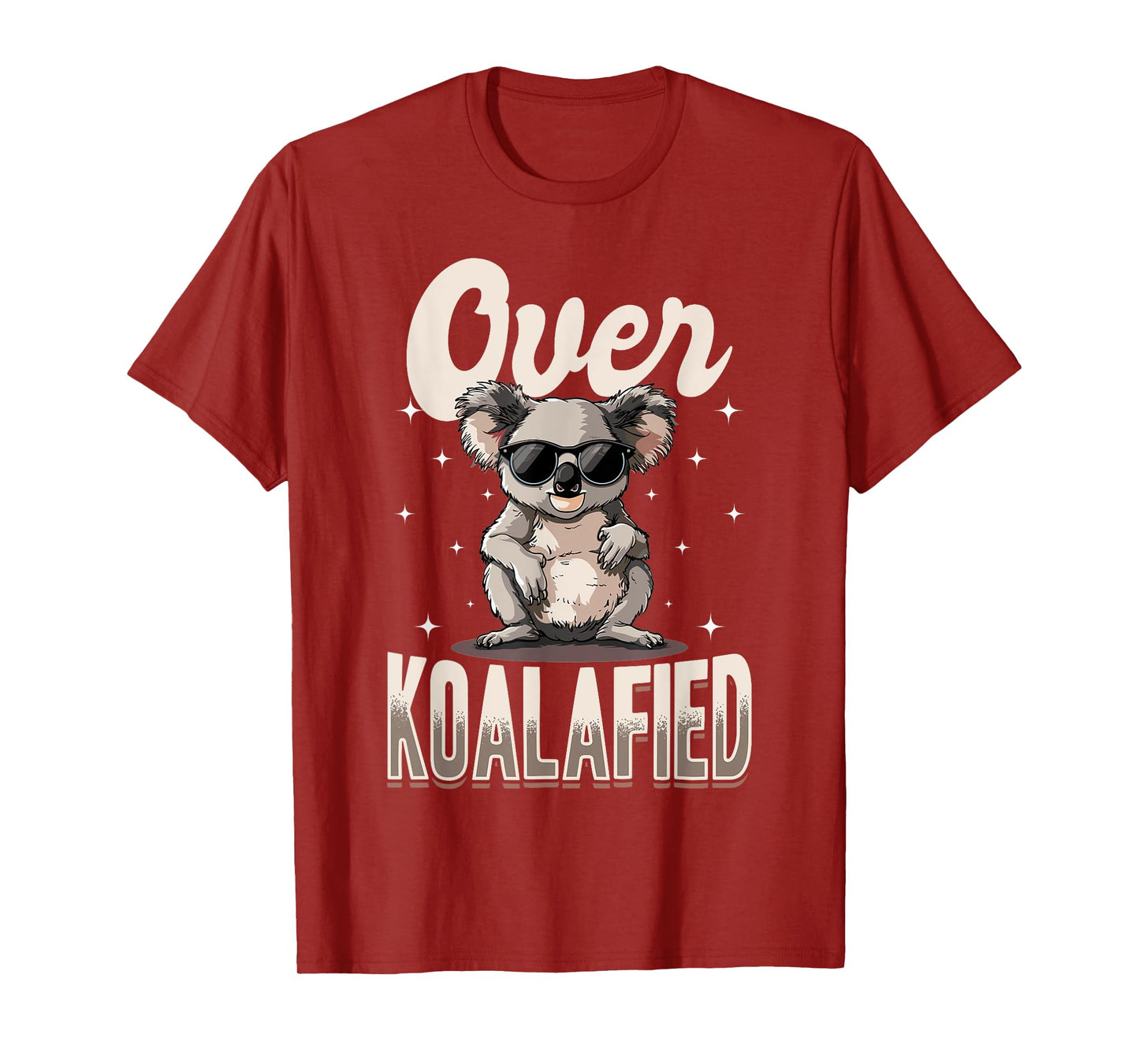 Funny Koala Animal Over Koalafied T-Shirt
