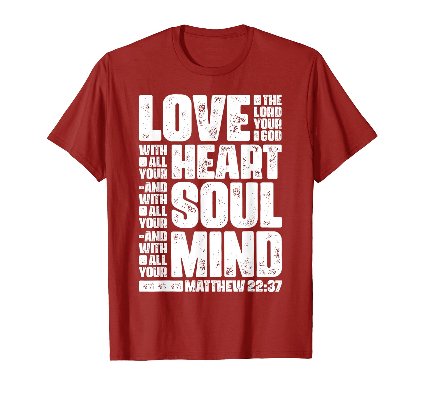 Vintage Love The Lord Your God With All Your Heart Matthew T-Shirt