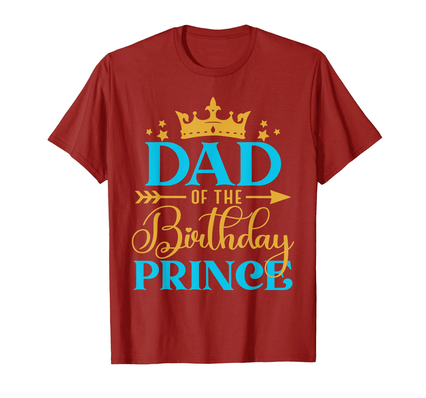 Dad Of The Birthday Prince Boy Bday Party Idea For Him T-Shirt