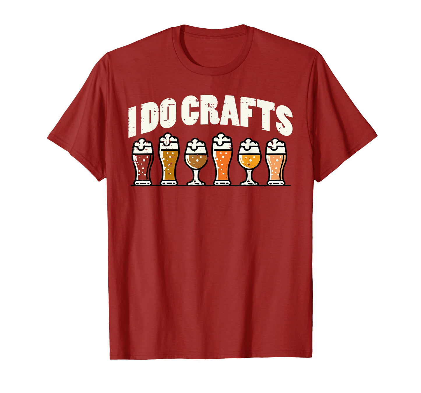 I Do Crafts Beer Funny Saying Home Brew Brewmaster Men Women T-Shirt