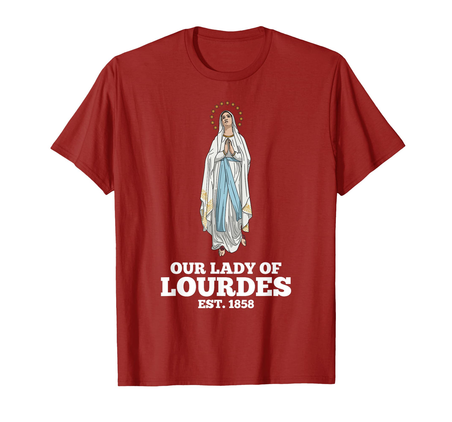 Our Lady of Lourdes 1858 Marian Pilgrimage Catholic T-Shirt