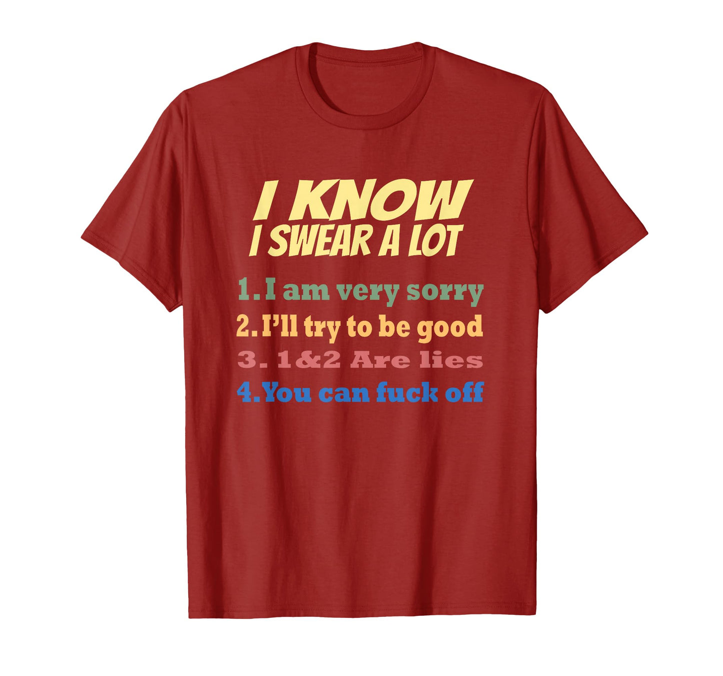 I know I swear a lot but.... You can fuck off funny T-Shirt