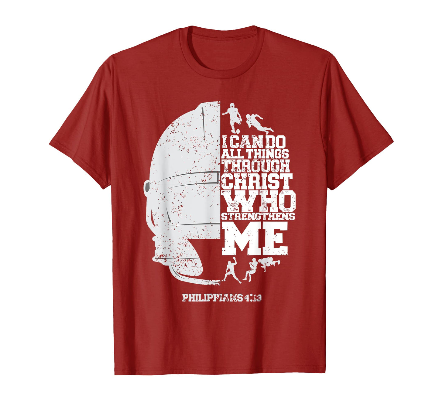 I Can Do All Things Through Christ Football Christ Jesus T-Shirt