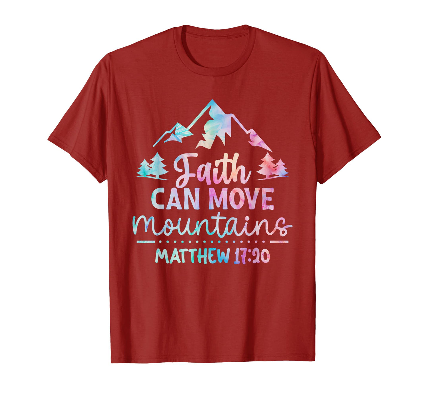 Faith can Move Mountains Jesus Bible Verse Quote Religious T-Shirt