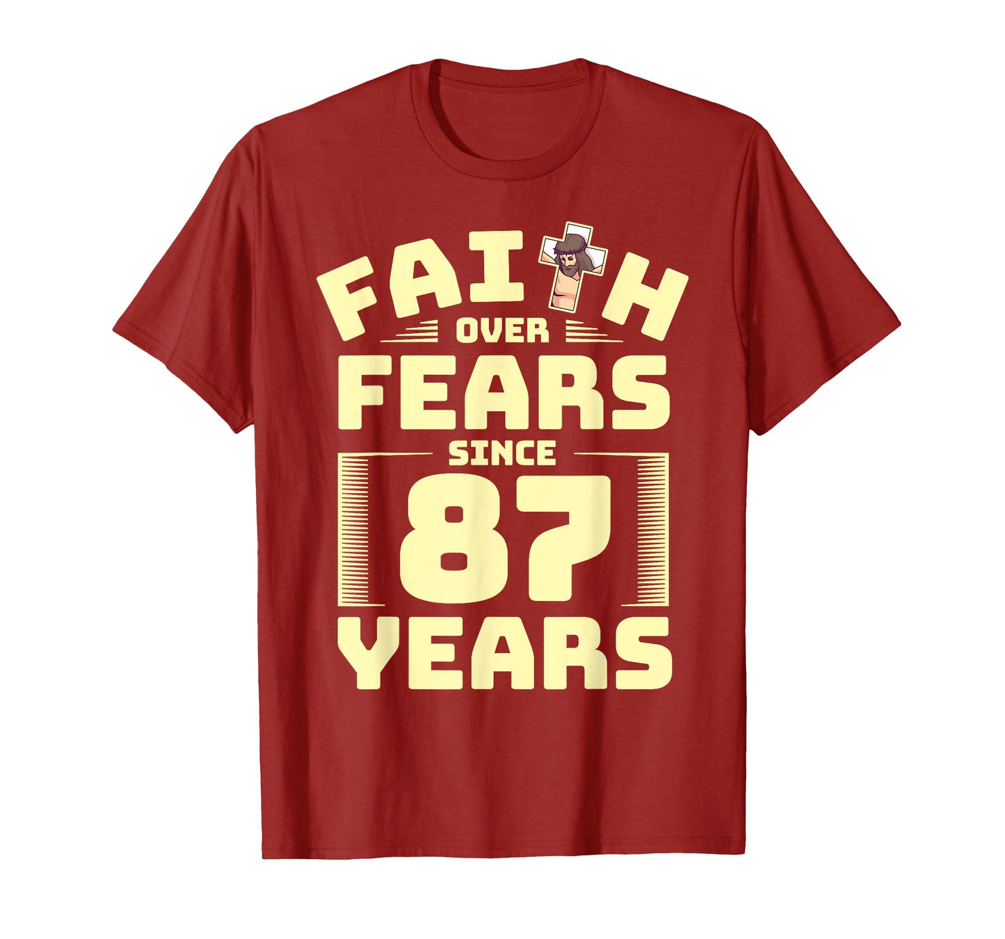 87th Birthday Faith God Jesus Religion Believer T-Shirt