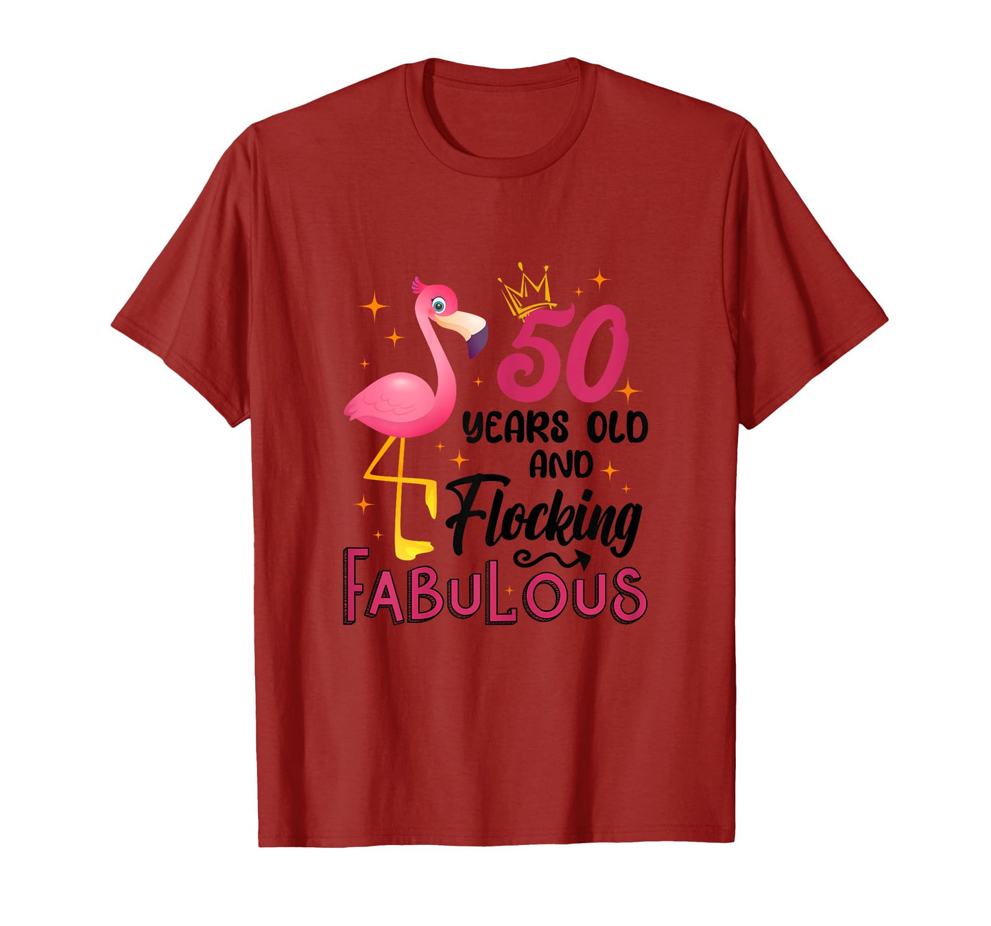 50 Years Old And Flocking Fabulous Flamingo 50th Birthday T-Shirt