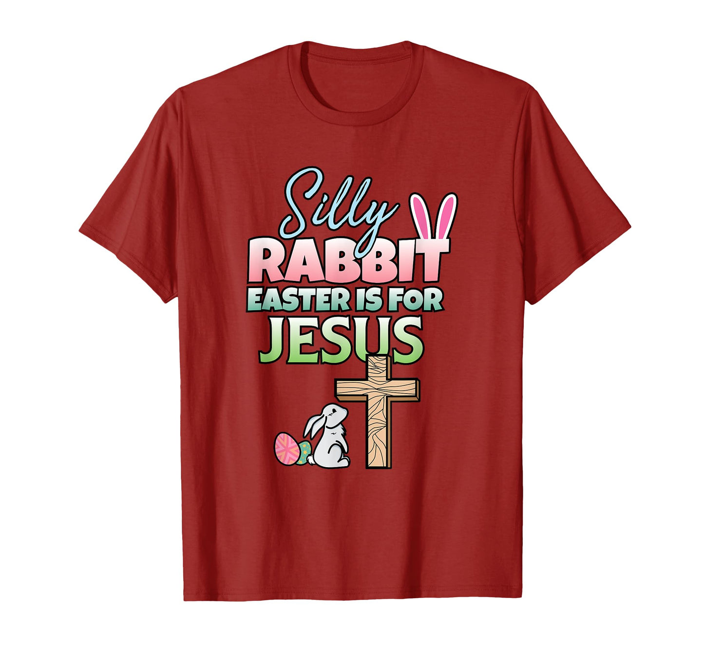 Easter Is For Jesus I Easter Bunny I Christian Easter T-Shirt