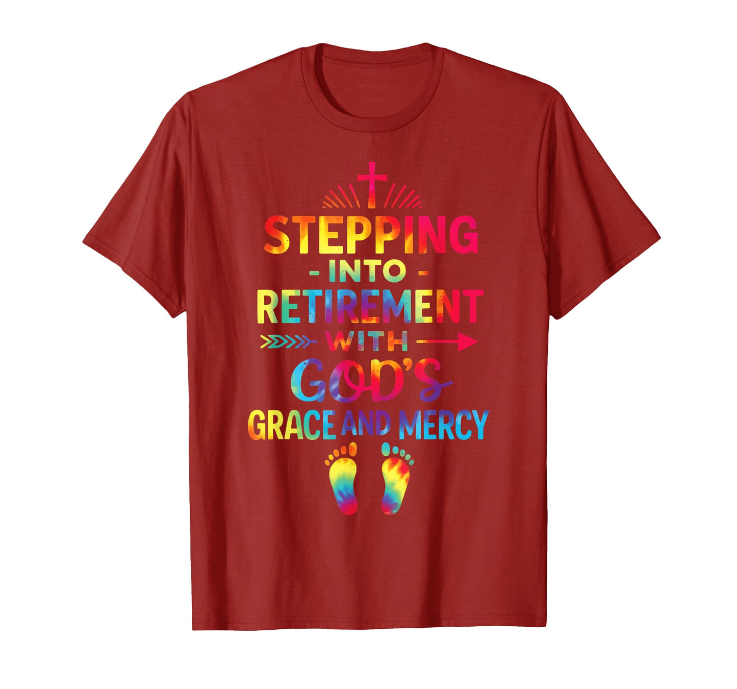 Stepping Into My Retirement with God's Grace and Mercy T-Shirt