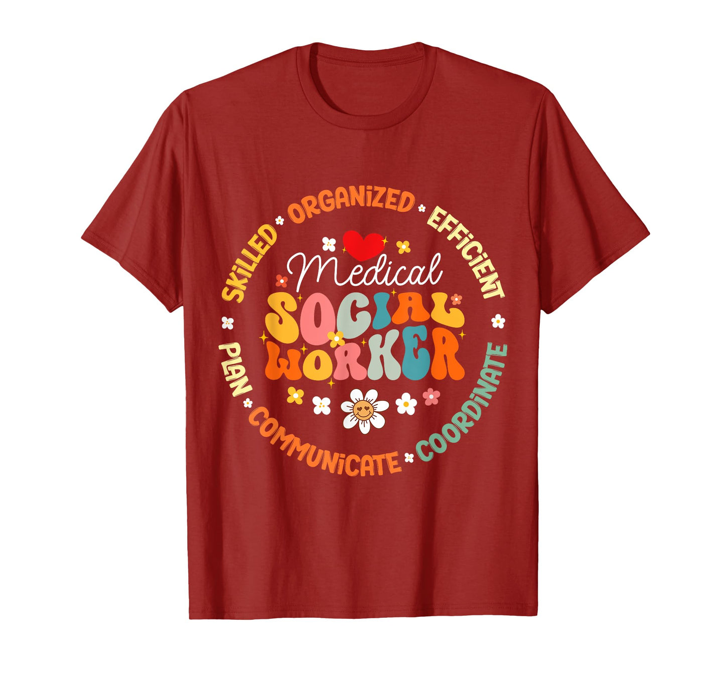 Medical Social Worker MSW Appreciation Nurse T-Shirt