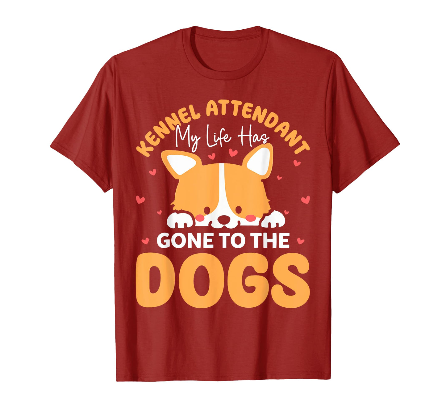 Kennel Attendant Cute Funny Dog Saying Boarding Boarder Men Women T-Shirt