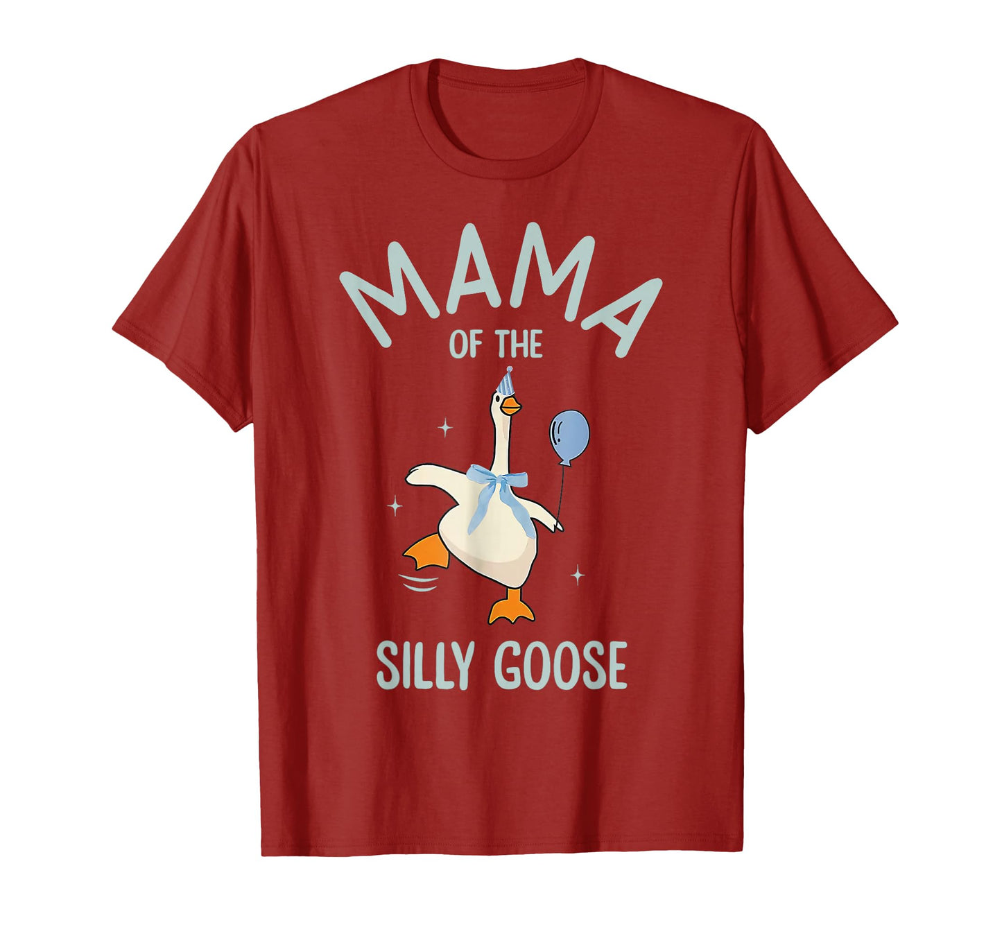 Silly Mama Silly Goose Mom Birthday Family Matching Party T-Shirt