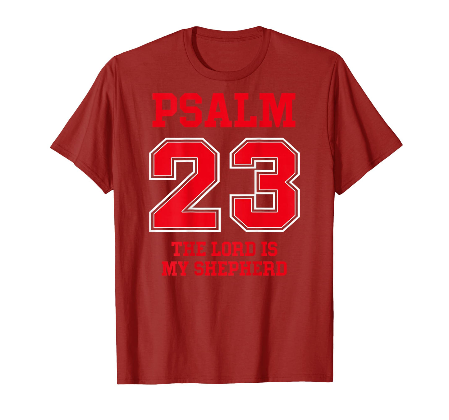 Psalm 23 The Lord is My Shepherd, Design on Back T-Shirt