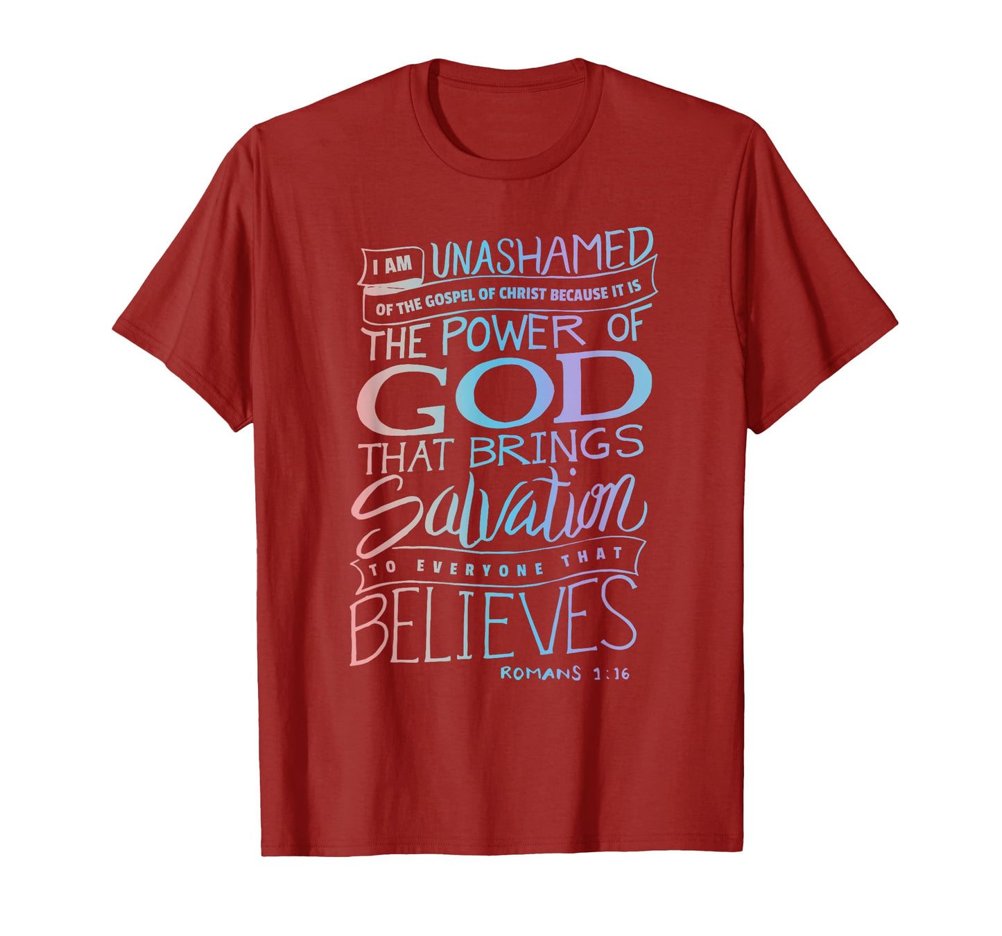 I am Unashamed of the Gospel - Bible Verse Christian Faith T-Shirt