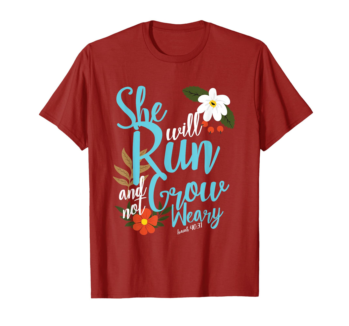Religious Women Girls That They Run Verse Isaiah 40:31 T-Shirt
