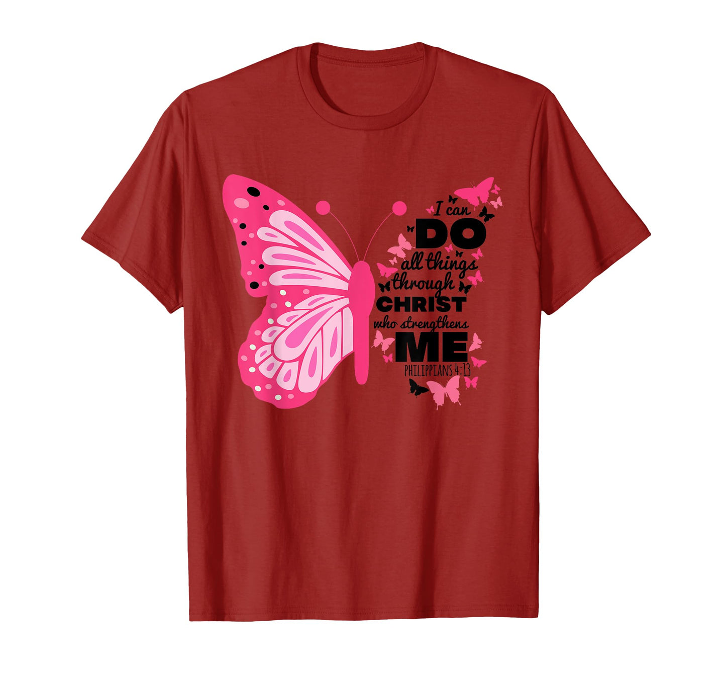 Philippians 4 13 Butterfly Christ Bible Verse Gift For Women T-Shirt