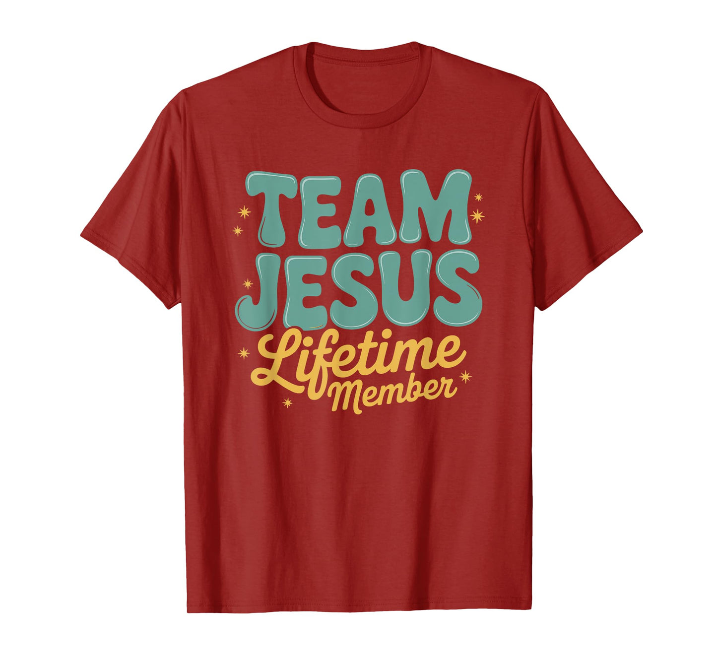 Christians Believing Bible Faith Team Jesus Lifetime Member T-Shirt
