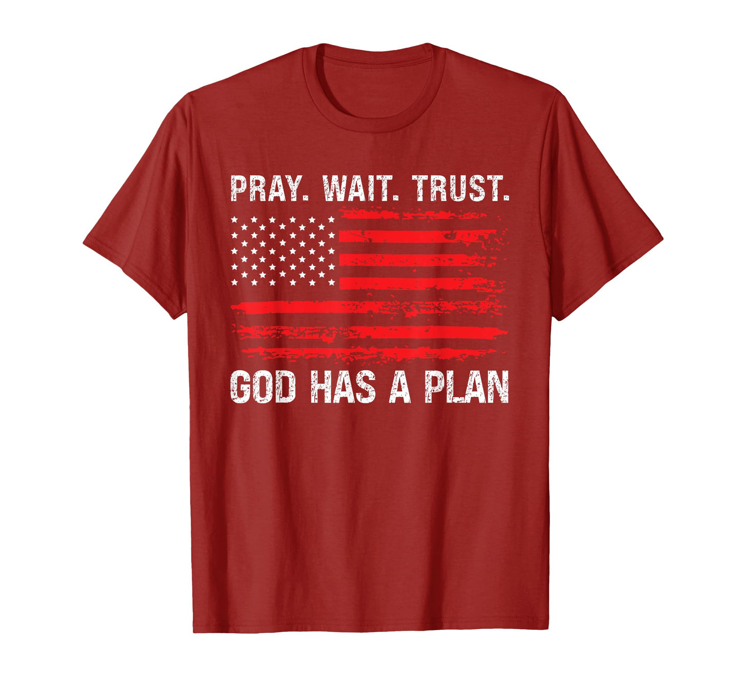 Pray Wait Trust God Has A Plan Vintage Christian T-Shirt