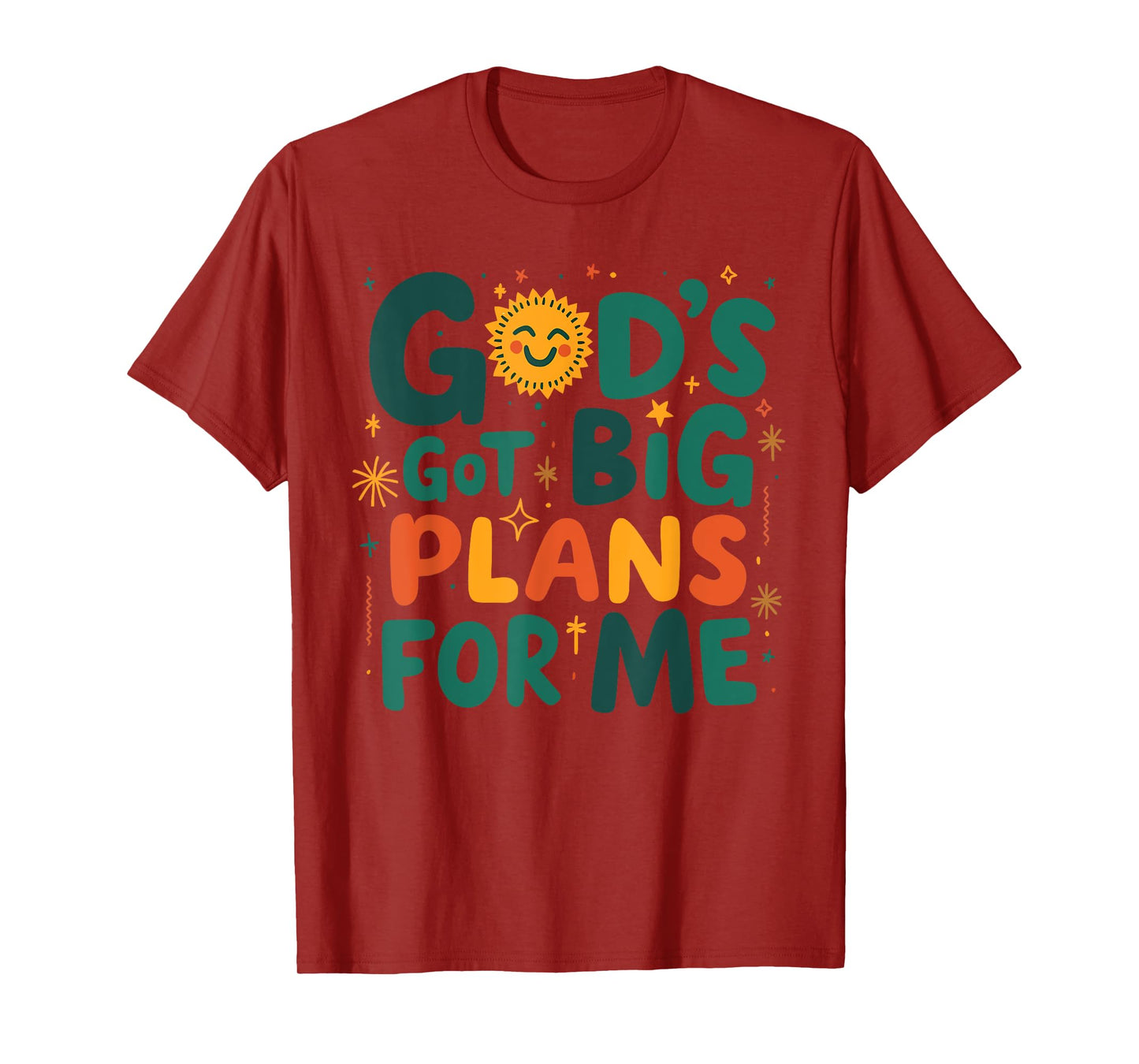 GOD'S GOT BIG PLANS FOR ME Funny design T-Shirt