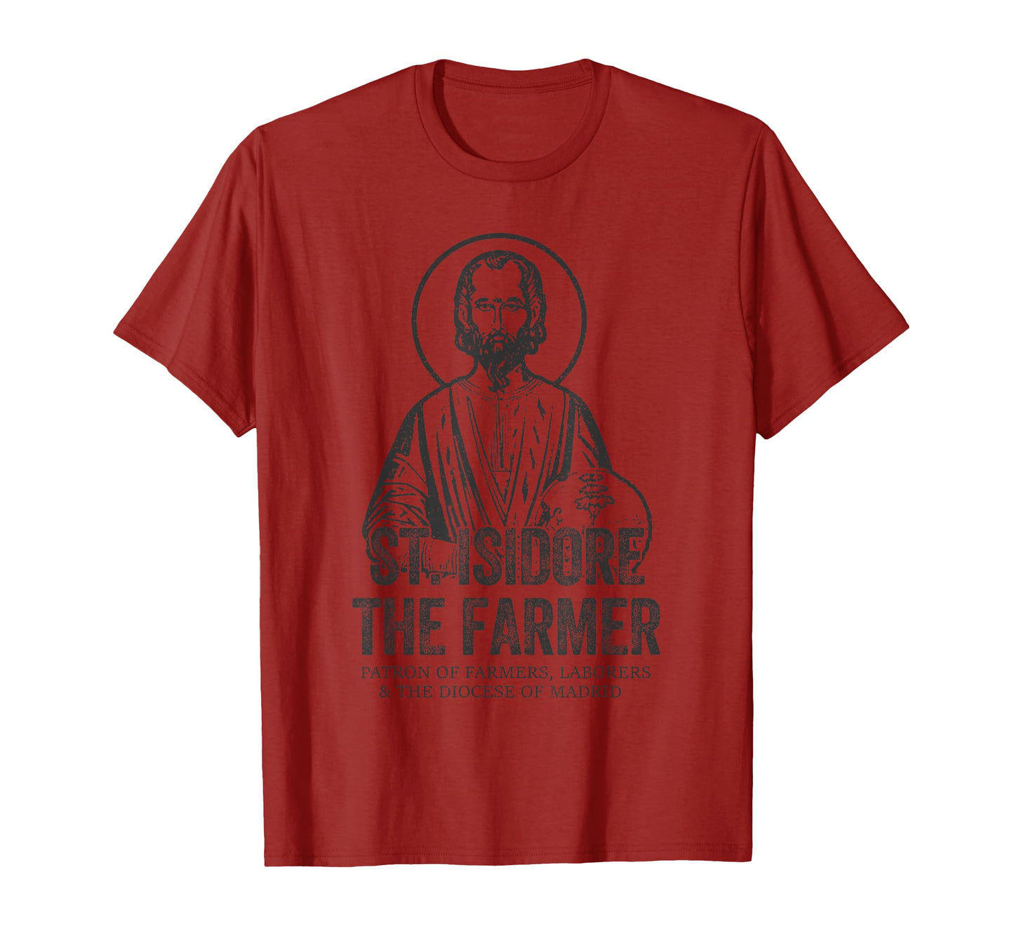 Catholicism St. Isidore The Farmer Jesus Christian Saint T-Shirt