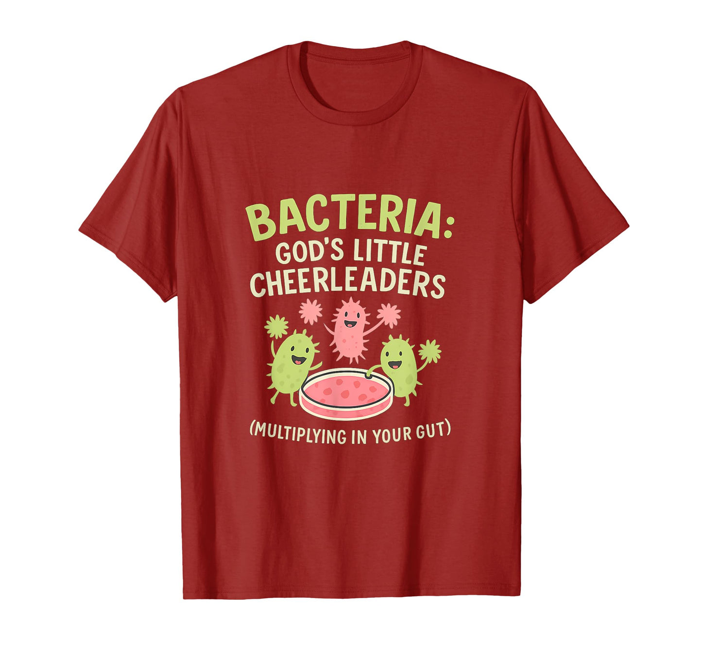 Bacteria Cheerleaders Science Humor Microbiology Petri Dish T-Shirt