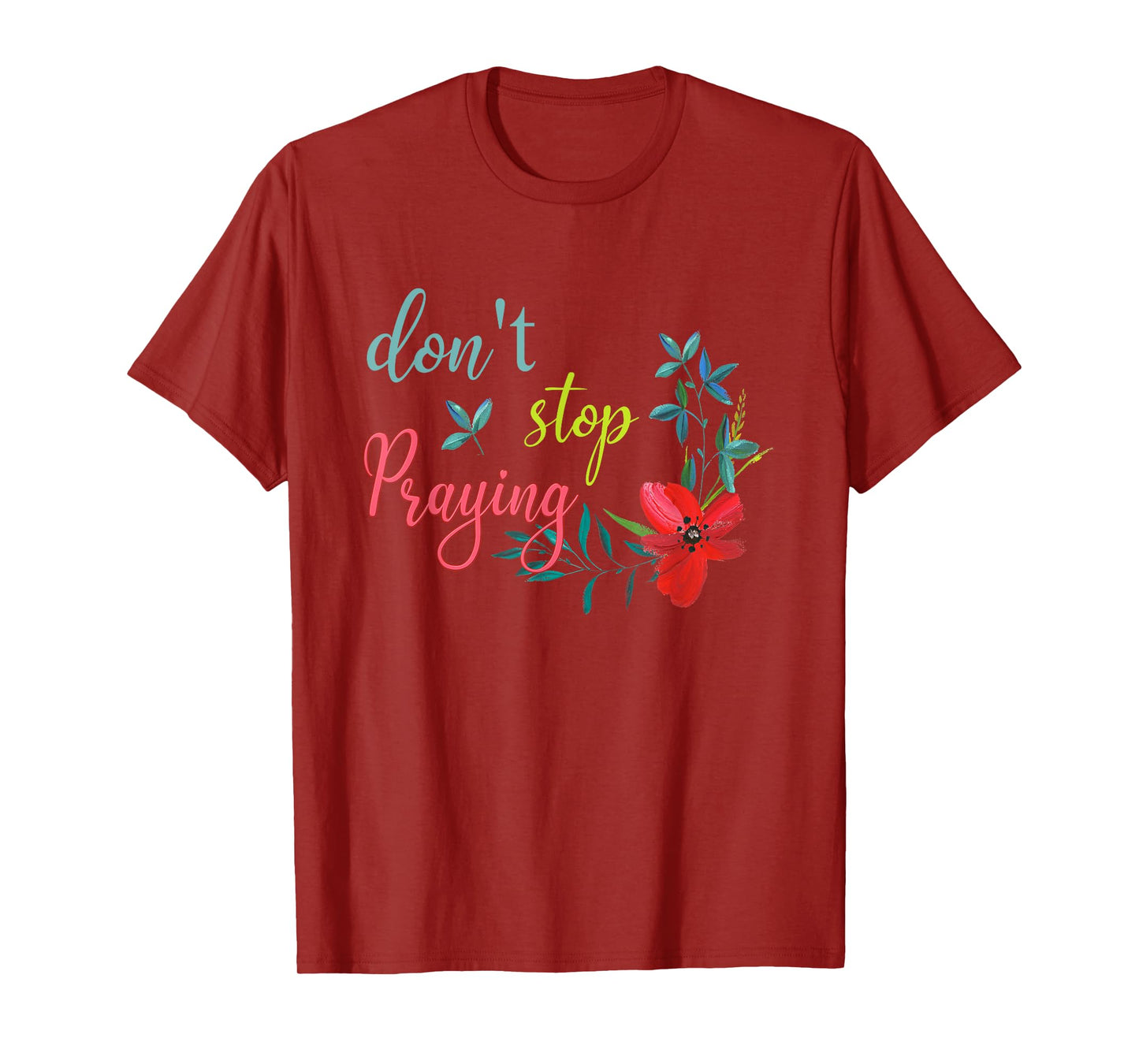 Don't Stop Praying Retro Aesthetic T-Shirt