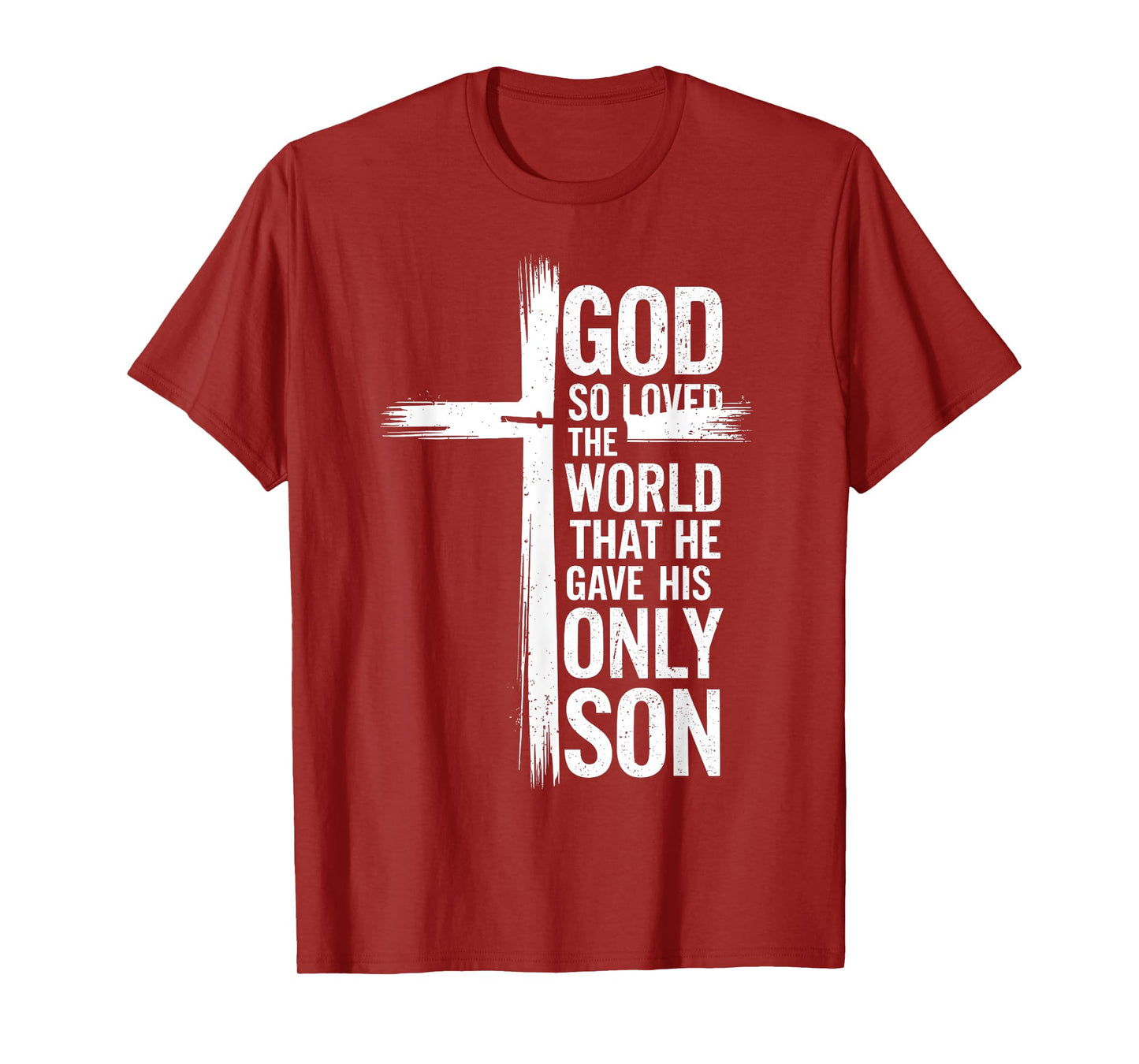 God So Loved the World John 3:16 Christian Bible Lover T-Shirt
