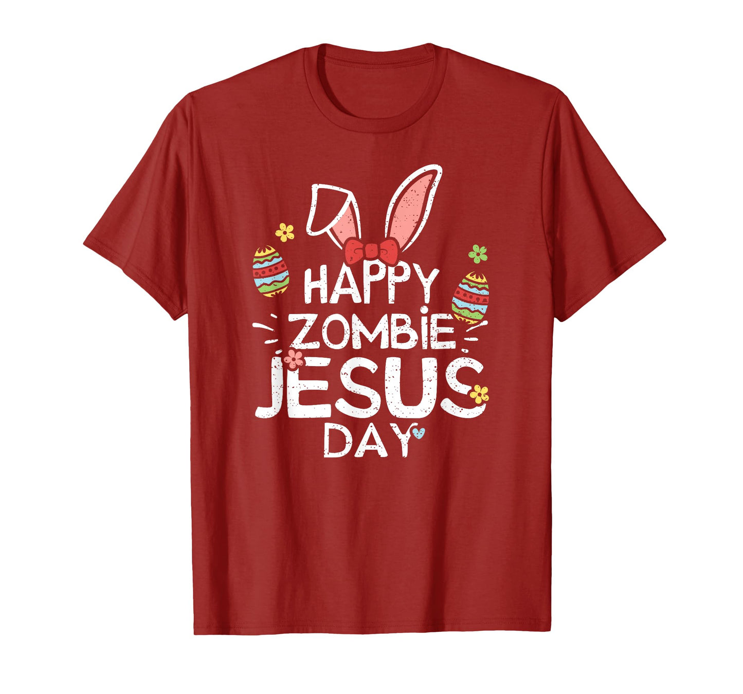 Jesus: Happy Zombie Jesus Day - Easter Sayings T-Shirt