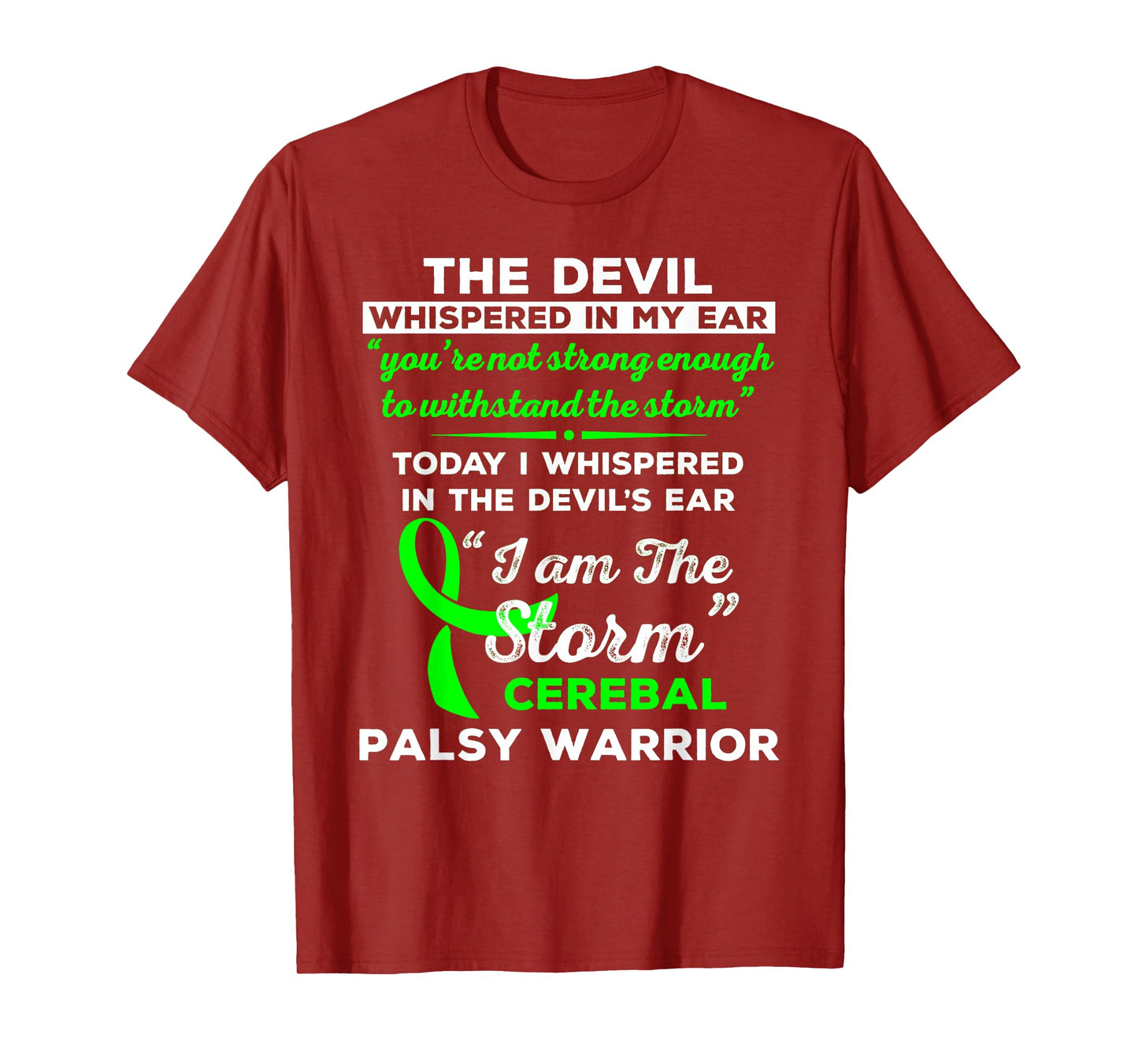 I Am the Storm Cerebral Palsy Warrior T-Shirt T-Shirt