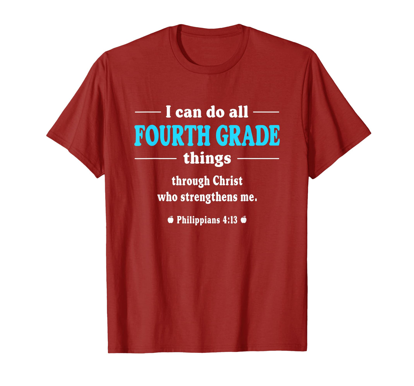 I Can Do All Fourth Grade Things - Inspirational Teacher T-Shirt