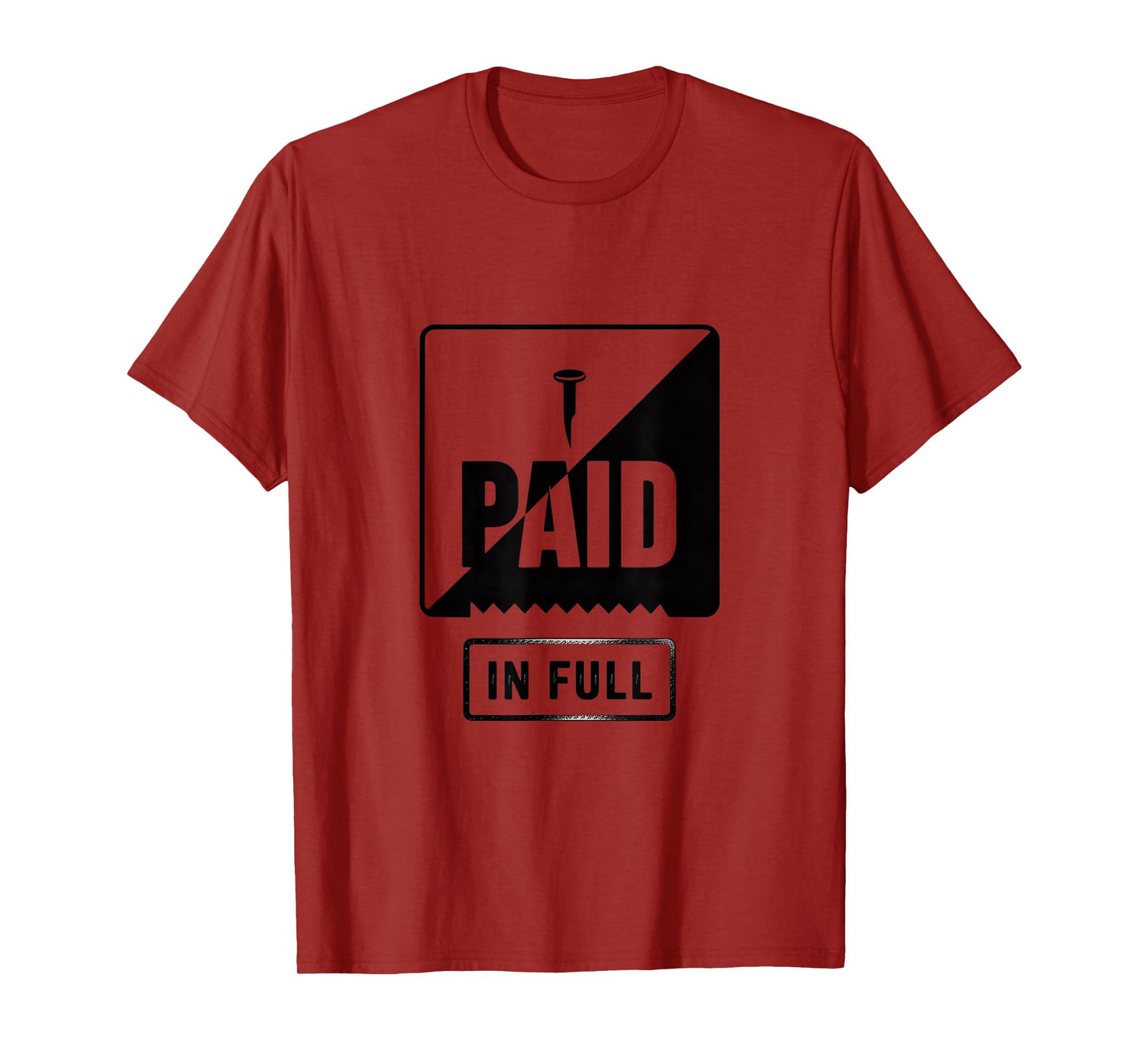 Christian Paid in Full Cross Redemption Message T-Shirt
