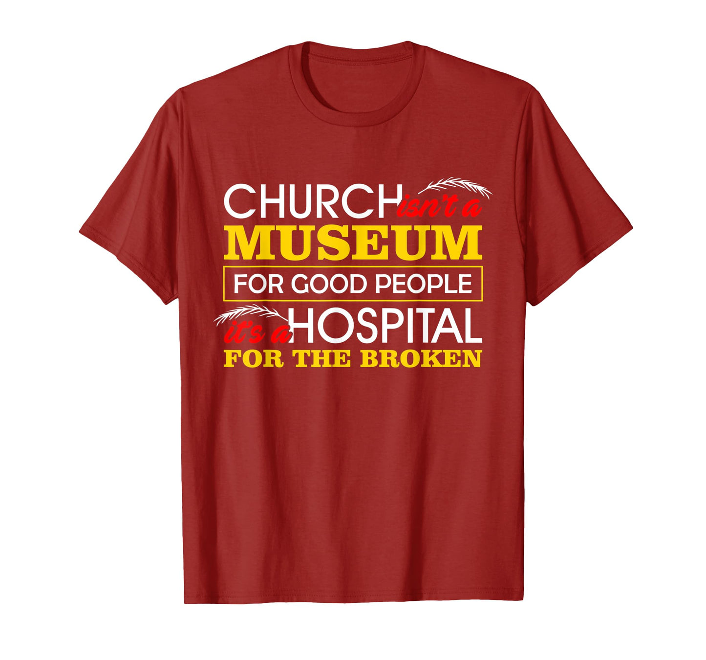 Christian Shirts For Women Hospital For Broken Bible Verses T-Shirt