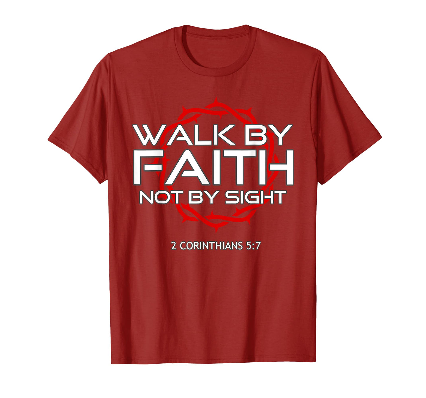 Jesus Walk by Faith Christian T-Shirt