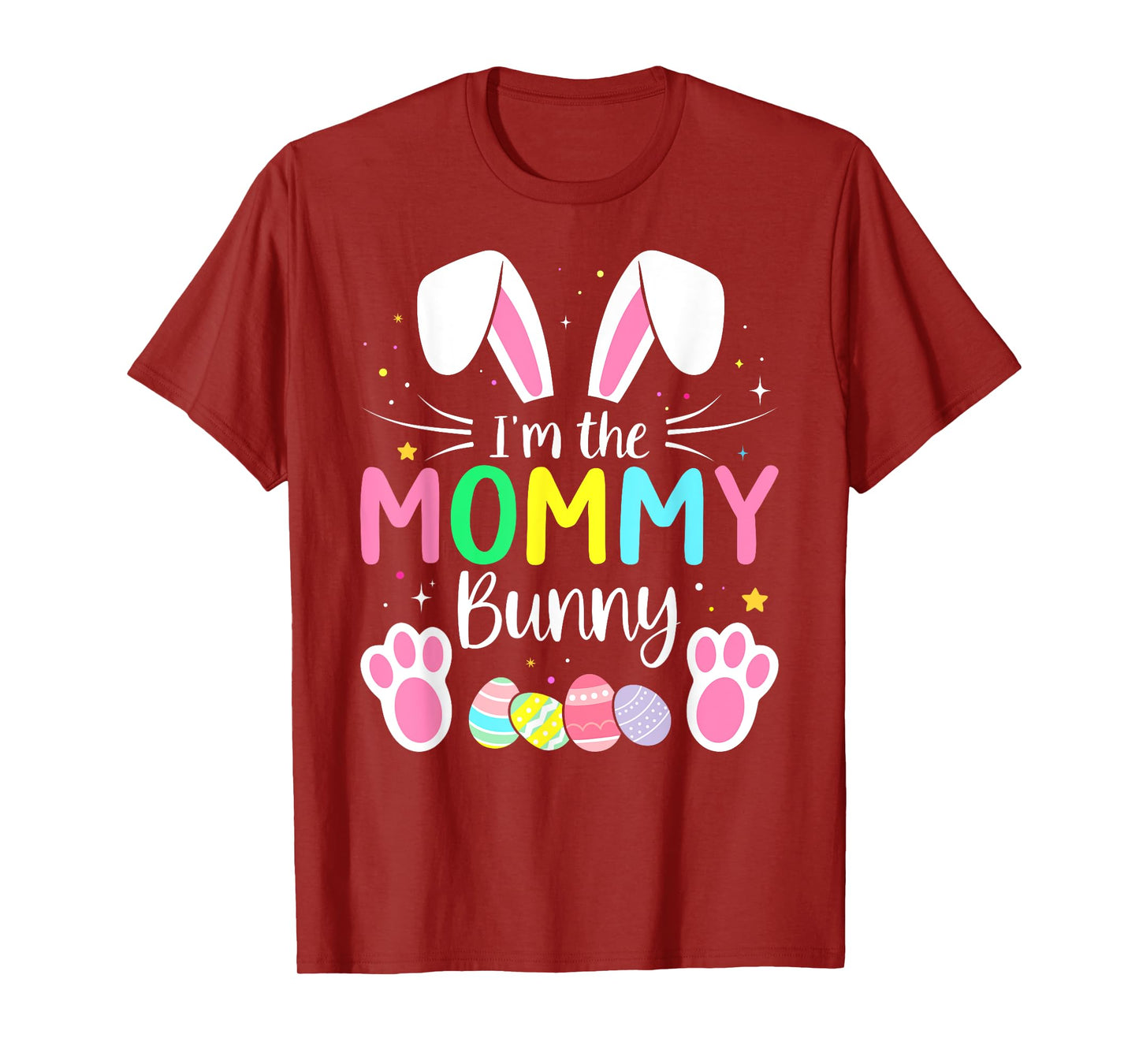 Im the mommy bunny funny matching easter family T-Shirt