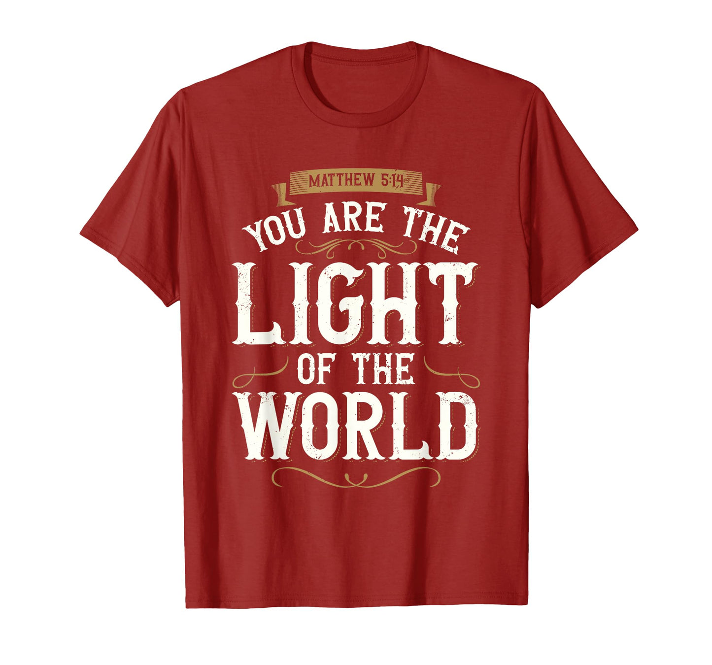 You Are The Light of The World Bible Verse Jesus T-Shirt