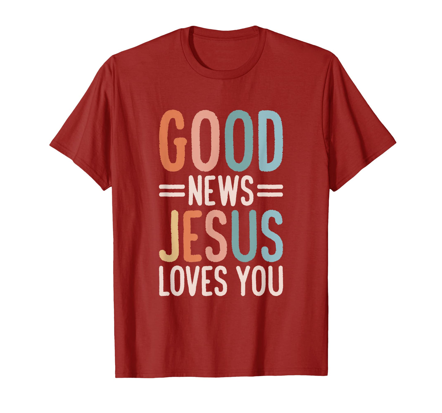 Good News Jesus Loves You Christian T-Shirt